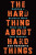 The Hard Thing About Hard Things - Ben Horowitz