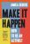 Make it Happen : How to be an Activist - George Amika