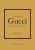 Little Book of Gucci: The Story of the Iconic Fashion House - Karen Homerová