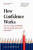 How Confidence Works - Ian Robertson