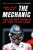 The Mechanic : The Secret World of the F1 Pitlane - Priestley Marc 'Elvis'