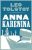 Anna Karenina: New Translation - Leo Tolstoy