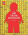 LEGO: The Art of the Minifigure - LEGO