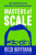 Masters of Scale: Surprising truths from the world's most successful entrepreneurs - Reid Hoffman