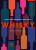 Everything You Need to Know About Whisky - Nick Morgan