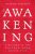The Awakening : A History of the Western Mind AD 500 - 1700 - Charles Freeman