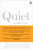 Quiet - 