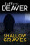Shallow Graves - Jeffery Deaver