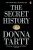 The Secret History - Donna Tarttová