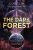 The Dark Forest (Defekt) - Cch'-Sin Liou