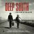 Deep South: The Story of the Blues - Peter Boelke