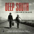 Deep South: The Story of the Blues - Peter Boelke