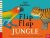Axel Scheffler´s: Flip Flap Jun - Nosy Crow