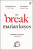 The Break - Marian Keyes