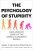 The Psychology of Stupidity : Explained by Some of the World´s Smartest People - Marmion Jean-Franco
