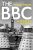 The BBC : A People´s History (Defekt) - David Hendy
