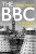 The BBC : A People´s History - David Hendy