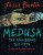 Medusa - Jessie Burtonová