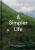 A Simpler Life - The School of Life