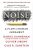 Noise: A Flaw in Human Judgment (Defekt) - Daniel Kahneman