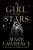 The Girl and the Stars - Mark Lawrence