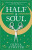 Half a Soul - Atwater Olivia