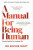 A Manual for Being Human - Dr Sophie Mort