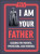 Star Wars I Am Your Father: Lessons for Parents, Protectors, and Mentors - Dan Zehr,Amy Richau