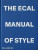 The ECAL Manual of Style: How to best teach design today? - Jonathan Olivares,Alexis Georgacopoulos