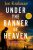 Under The Banner of Heaven (Defekt) - Jon Krakauer