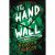 The Hand on the Wall - Maureen Johnsonová