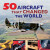 50 Aircraft That Changed the World - Dan Patterson,Ron Dick