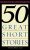 Fifty Great Short Stories (Bantam Classics) - Milton Crane
