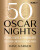 50 Oscar Nights - Dave Karger