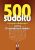500 sudoku - 6 stupňů obtížností včetně 20 netradičních sudoku (hnědá) - neuveden