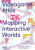 Videogame Atlas: Mapping Interactive Worlds - Marie Foulston,Luke Caspar Pearson,Sandra Youkhana