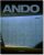 Ando - Complete works - Philip Jodidio