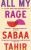 All My Rage - Sabaa Tahirová