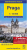 Praga - Mapa de curiosidades turísticas /1:10 tis. - neuveden