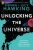 Unlocking the Universe - Stephen Hawking