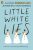 Little White Lies: From the bestselling author of The Inheritance Games - Jennifer Lynn Barnesová