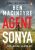 Agent Sonya: From the bestselling author of The Spy and The Traitor - Ben Macintyre