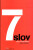 7 slov - Karel Hvížďala,Karol Efraim Sidon