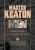 Master Keaton, Vol. 4 - Naoki Urasawa