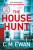 The House Hunt - Ewan C. M.