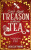 Can't Spell Treason Without Tea - Rebecca Thorne