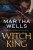 Witch King - Martha Wells