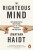 The Righteous Mind - Jonathan Haidt