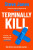 Terminally Kill - Steve Jones