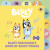 Bluey: Bluey and Bingoâ€™s Book of Singy Things - Bluey
